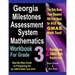 Georgia Milestones Assessment System Mathematics Workbook for Grade 3: Step-By-Step Guide to Preparing for the Gmas Math Test 2019