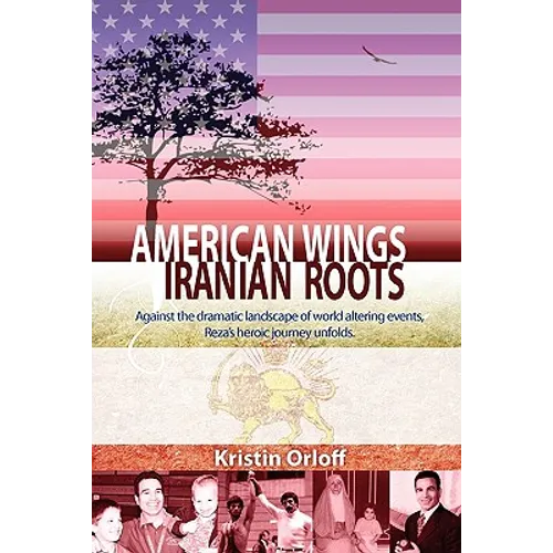 American Wings, Iranian Roots