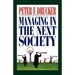 Managing in the Next Society