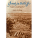 Bound for Santa Fe: The Road to New Mexico and the American Conquest, 1806-1848