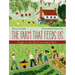 The Farm That Feeds Us: A Year in the Life of an Organic Farm