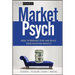 Marketpsych: How to Manage Fear and Build Your Investor Identity
