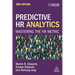 Predictive HR Analytics: Mastering the HR Metric
