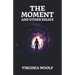 The Moment And Other Essays