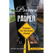 Prince or Pauper: Prepare for the Road Ahead