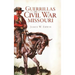 Guerillas in Civil War Missouri