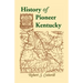 History of Pioneer Kentucky