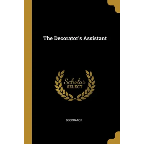 The Decorator's Assistant