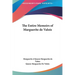 The Entire Memoirs of Marguerite de Valois