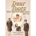 Dear Toots: Half a War-torn World Apart, 1941-'45