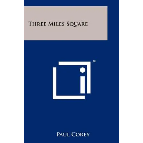 Three Miles Square