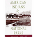 American Indians & National Parks