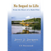No Sequel to Life: From the Heart of a Bush Pilot