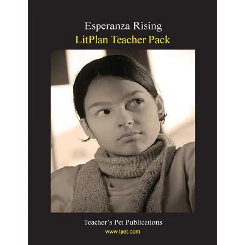 Litplan Teacher Pack: Esperanza Rising