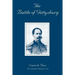 The Battle of Gettysburg: A History of the Civil War in America