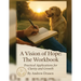 A Vision of Hope: The Workbook