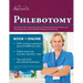 Phlebotomy Exam Study Guide: Comprehensive Review with Practice Assessment Questions and Answer Explanations for the ASCP BOC Phlebotomy Technician Te