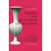 Turning and Mechanical Manipulation: Construction, Actions and Application of Cutting Tools