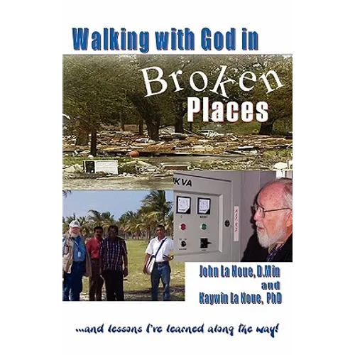 Walking with God in Broken Places