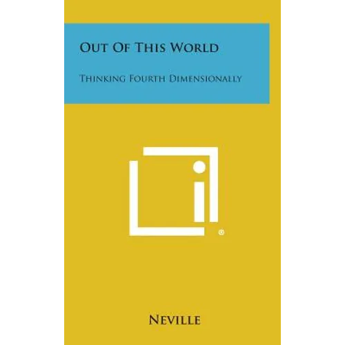 Out of This World: Thinking Fourth Dimensionally
