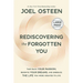Rediscovering the Forgotten You: Take Back Your Passion, Reignite Your Dreams, and Embrace the Life You Were Created to Live