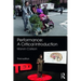 Performance: A Critical Introduction