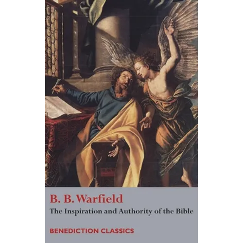 The Inspiration and Authority of Bible