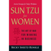 Sun Tzu for Women: The Art of War for Winning in Business
