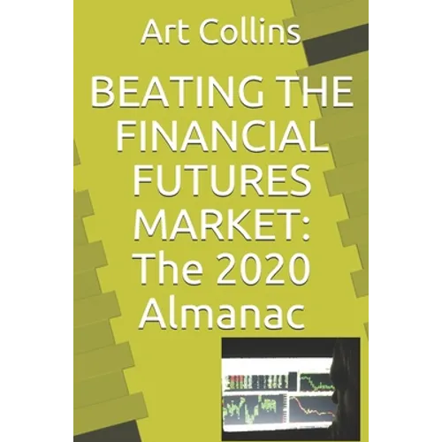 Beating the Financial Futures Market: The 2020 Almanac