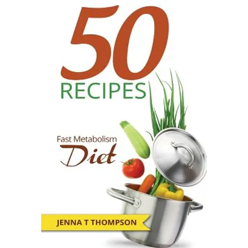 50 Recipes Fast Metabolism Diet