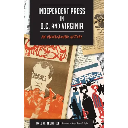 Independent Press in D.C. and Virginia: An Underground History