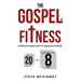 The Gospel of Fitness: A Rational Approach to Aging Gracefully