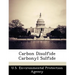 Carbon Disulfide Carbonyl Sulfide