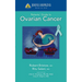 Johns Hopkins Patients' Guide to Ovarian Cancer