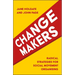 Changemakers: Radical Strategies for Social Movement Organising