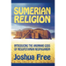 Sumerian Religion: Introducing the Anunnaki Gods of Mesopotamian Neopaganism