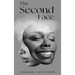 The Second Face