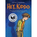 Hey, Kiddo: A Graphic Novel
