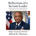 Reflections of a Servant Leader: My Journey as the Longest Serving Airman in U. S. Air Force History