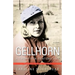 Gellhorn: A Twentieth-Century Life