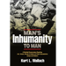 Man's Inhumanity To Man