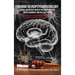 Forensic Neuropsychopathology: Clinical and Medical Insights into Brain-Behavior, Mental Disorders, and the Legal System Vol. 3