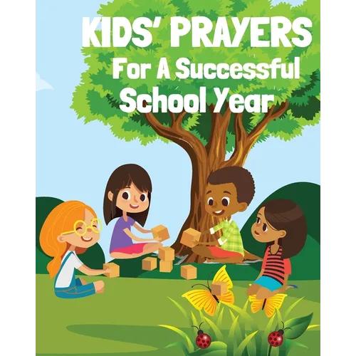 Kids' Prayers For A Successful School Year