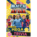 Match Attax All-New Mega Trivia