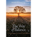 The Way of Balance: A Natural Approach to Solar and Lunar Rhythms