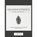 Grandfather's Life Journal: Stories, Memories and Moments for My Family