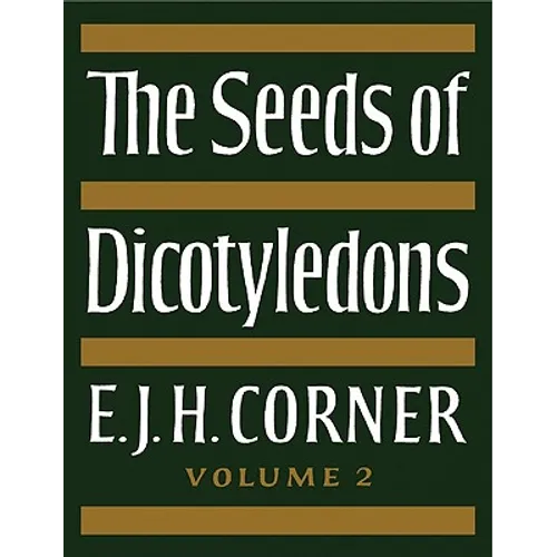 The Seeds of Dicotyledons