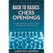 Back to Basics: Chess Openings: A comprehensive guide to chess openings and opening play