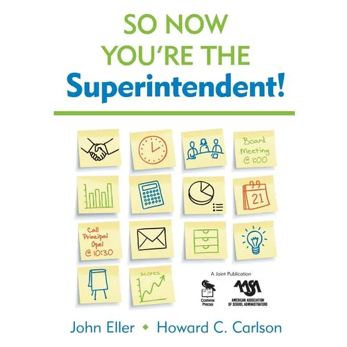 So Now You′re the Superintendent!