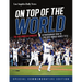 On Top of the World: The Los Angeles Dodgers' Extraordinary Run to the 2024 World Series Title